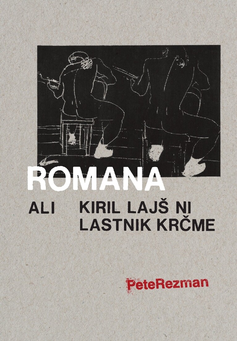 Peter Rezman: Romana ali Kiril Lajš ni lastnik krčme